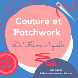 Couture et Patchwork – De fil en aiguille